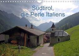 Südtirol, die Perle Italiens (Wandkalender 2022 DIN A4 quer)
