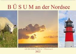 Büsum an der Nordsee (Wandkalender 2022 DIN A2 quer)