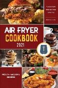 Air Fryer Cookbook for Beginners 2021