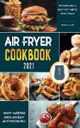 Air Fryer Cookbook for Beginners 2021