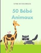 Livre de coloriage 50 bébés animaux