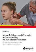 Manuelle Triggerpunkt-Therapie und Dry Needling bei chronischen Schmerzen