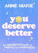 You Deserve Better