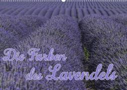 Die Farbe des Lavendels (Wandkalender 2022 DIN A2 quer)