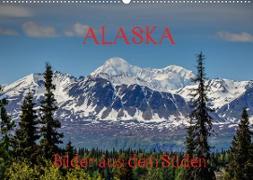 ALASKA - Bilder aus dem Süden (Wandkalender 2022 DIN A2 quer)
