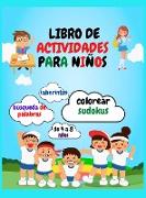 LIBRO DE ACTIVIDADES PARA NIÑOS