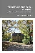 SPIRITS OF THE OLD MANSE