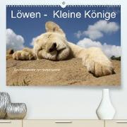 Löwen - Kleine Könige (Premium, hochwertiger DIN A2 Wandkalender 2022, Kunstdruck in Hochglanz)