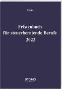 Fristenbuch für steuerberatende Berufe 2022