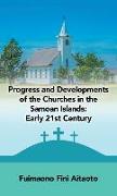 Progress and Developments of the Churches in the Samoan Islands: Early 21St Century