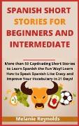 Spanish Short Stories for Beginners and Intermediate