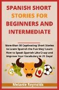 Spanish Short Stories for Beginners and Intermediate