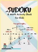 The Sudoku & Math Activity Book for Kids