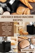 ADVANCE BREAD MACHINE RECIPES