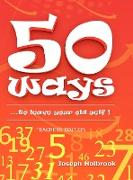 50 Ways ...to leave your old self ! (TEACHER'S)