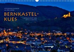 BERNKASTEL-KUES (Wandkalender 2022 DIN A3 quer)