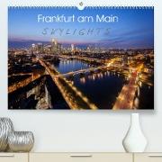Frankfurt am Main Skylights (Premium, hochwertiger DIN A2 Wandkalender 2022, Kunstdruck in Hochglanz)