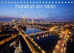 Frankfurt am Main Skylights (Tischkalender 2022 DIN A5 quer)