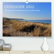 Ostseeküste 2022 (Premium, hochwertiger DIN A2 Wandkalender 2022, Kunstdruck in Hochglanz)