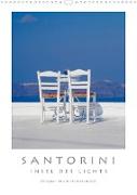 SANTORINI - INSEL DES LICHTS (Wandkalender 2022 DIN A3 hoch)