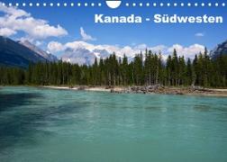 Kanada - Südwesten (Wandkalender 2022 DIN A4 quer)