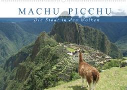 Machu Picchu - Die Stadt in den Wolken (Wandkalender 2022 DIN A2 quer)