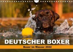 Deutscher Boxer - Boxer im Wasser 2022 (Wandkalender 2022 DIN A4 quer)