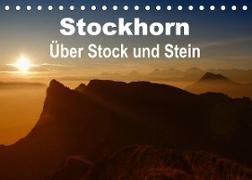 Stockhorn - Über Stock und Stein (Tischkalender 2022 DIN A5 quer)