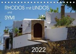 Rhodos mit Lindos und Symi (Tischkalender 2022 DIN A5 quer)