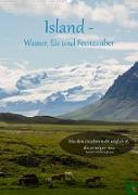 Island - Wasser, Eis und Feenzauber (Wandkalender 2022 DIN A2 hoch)