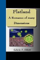 Flatland - A Romance of Many Dimensions