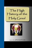 The High History of the Holy Graal