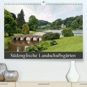 Südenglische Landschaftsgärten (Premium, hochwertiger DIN A2 Wandkalender 2022, Kunstdruck in Hochglanz)