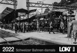 LOKI Kalender Schweizer Bahnen damals 2022