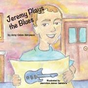 Jeremy Plays the Blues