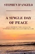 A SINGLE DAY OF PEACE