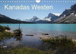 Kanadas Westen 2022 (Wandkalender 2022 DIN A4 quer)