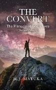 The Convert: The Pinnacle of God's Love Revised Edition