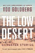 The Low Desert