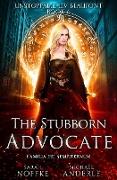 The Stubborn Advocate