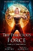 The Ferocious Force