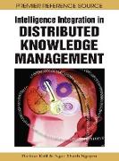 Intelligence Integration in Distributed Knowledge Management