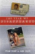 The Year We Disappeared: A Father-Daughter Memoir