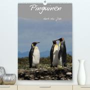 Mit Pinguinen durch das Jahr (Premium, hochwertiger DIN A2 Wandkalender 2022, Kunstdruck in Hochglanz)