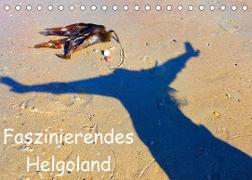 Faszinierendes Helgoland (Tischkalender 2022 DIN A5 quer)