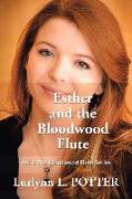 Esther and the Bloodwood Flute: Vol. 2 the Bloodwood Flute Series