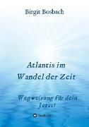 Atlantis im Wandel der Zeit