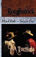 Roughstock: Blind Ride - Season One