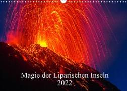 Magie der Liparischen Inseln 2022 (Wandkalender 2022 DIN A3 quer)