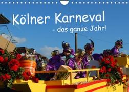 Kölner Karneval - das ganze Jahr! (Wandkalender 2022 DIN A4 quer)